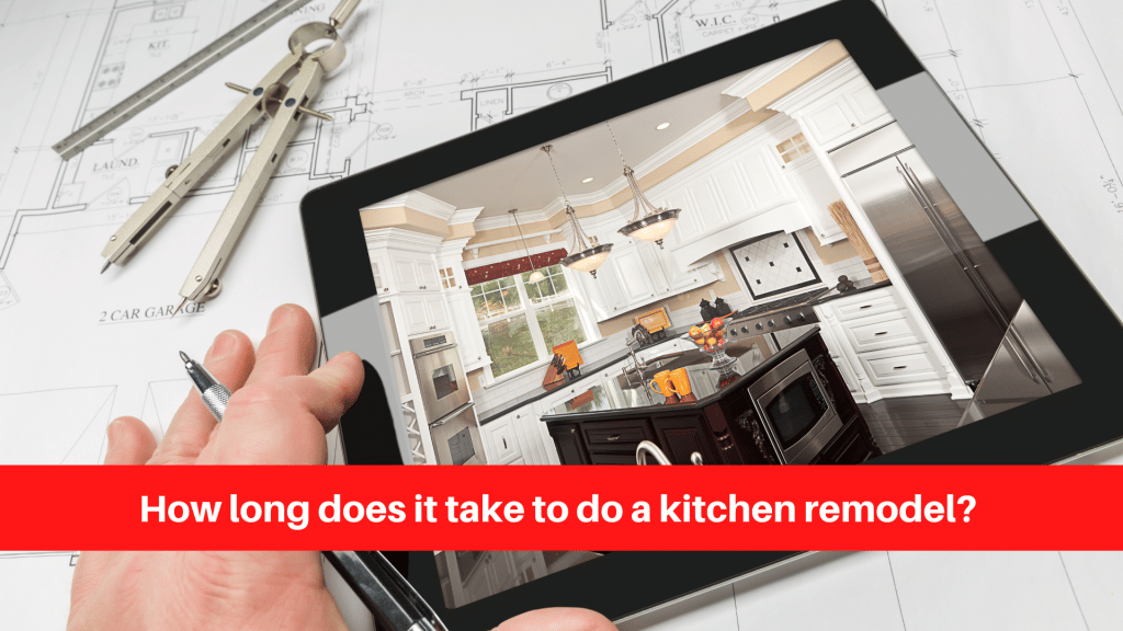 How long does it take to do a kitchen remodel?