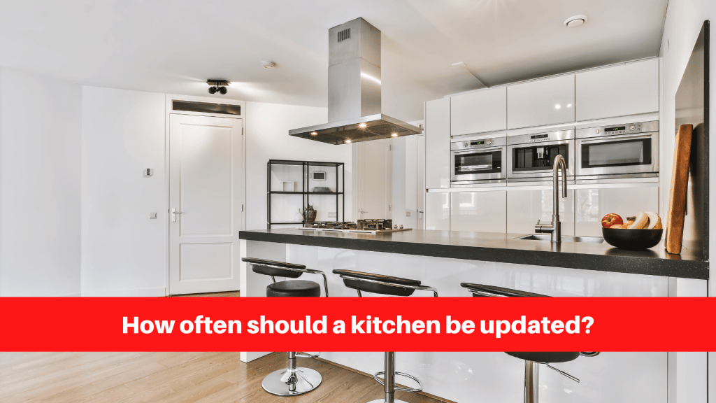 How often should a kitchen be updated