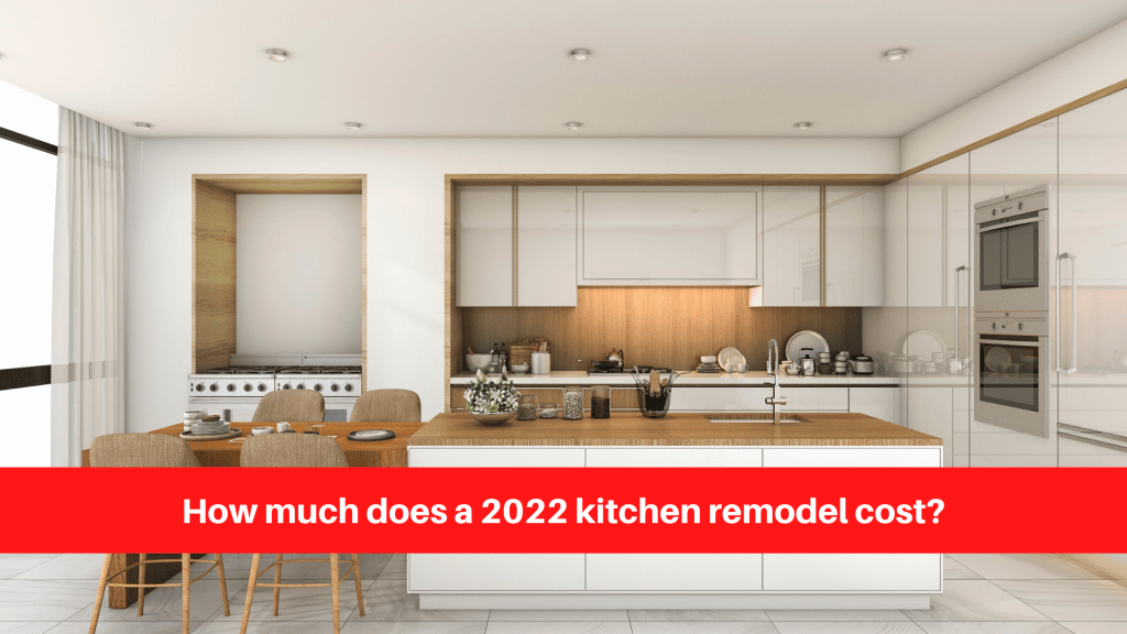 How much does a 2022 kitchen remodel cost