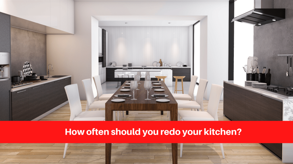 How often should you redo your kitchen