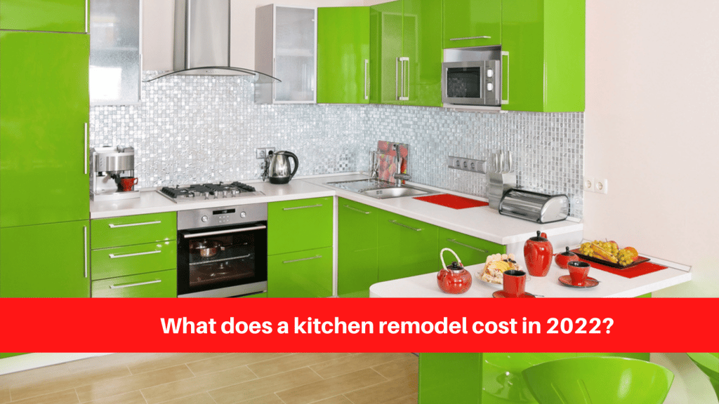 What does a kitchen remodel cost in 2022