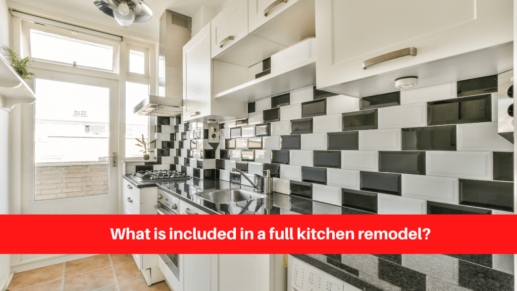 What is included in a full kitchen remodel