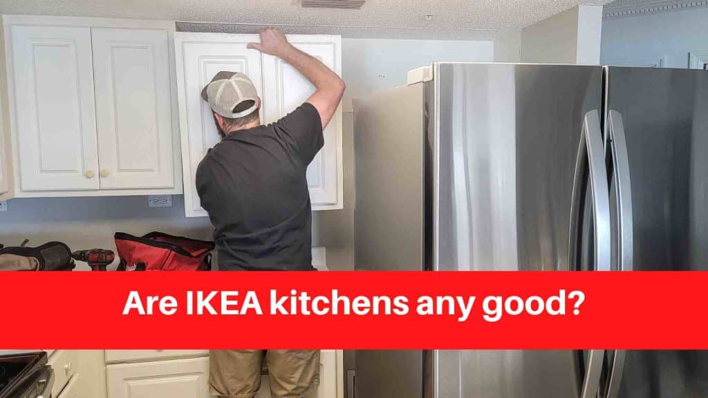 Are IKEA kitchens any good